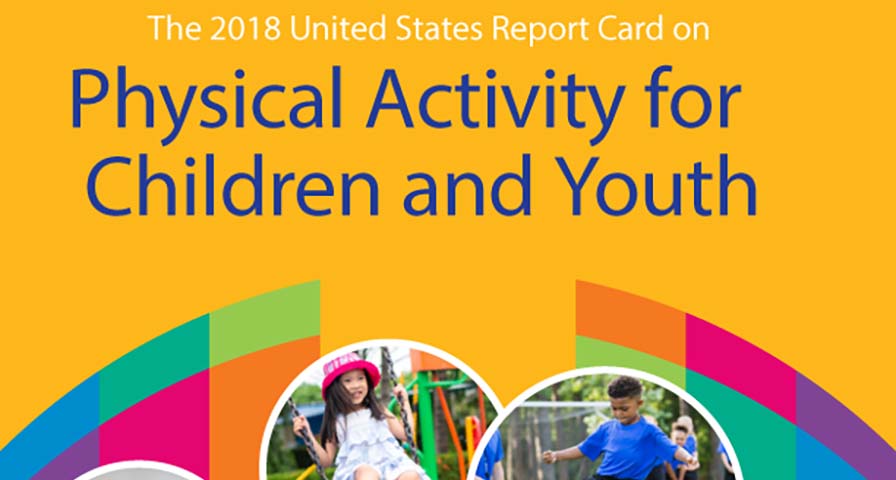 New U.S. Report Card Reveals Near-Failing Grade for Physical Activity in Children, Youth